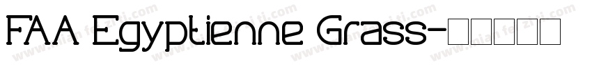 FAA Egyptienne Grass字体转换
